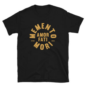 Memento Mori Amor Fati T shirt 1
