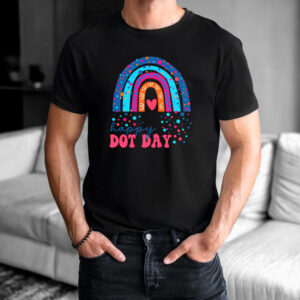 Rainbow Dot Day Art, Happy Dot Day Tee