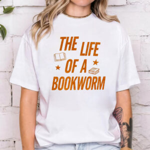 The Life of A BookWorm, Bookgirl Tee 1