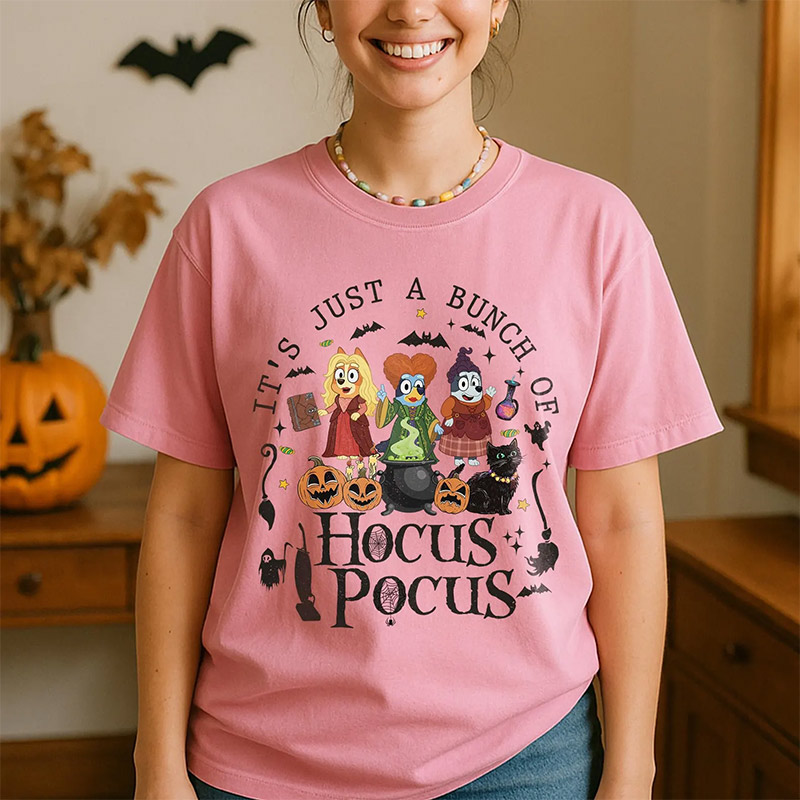 Just A Bunch Of Hocus Pocus Bluey Halloween Comfort Colors T-shirt Just A Bunch Of Hocus Pocus Bluey Halloween Comfort Colors T-shirt