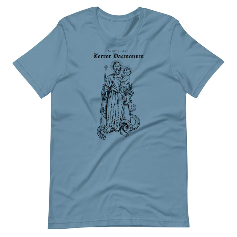 St. Joseph Terror Of Demons Catholic Saint Quote Comfort Colors Tee St. Joseph Terror Of Demons Catholic Saint Quote Comfort Colors Tee
