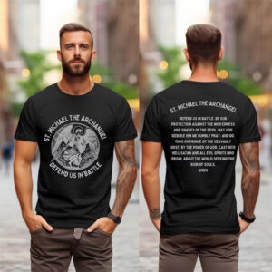 St. Michael The Archangel Defend Us In Battle, Catholic Saint Quote 2-sided Shirt St. Michael The Archangel Defend Us In Battle, Catholic Saint Quote 2-sided Shirt