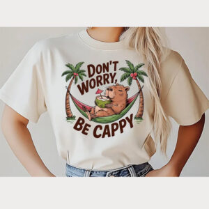 Don't Worry Be Cappy, Be Happy T shirt