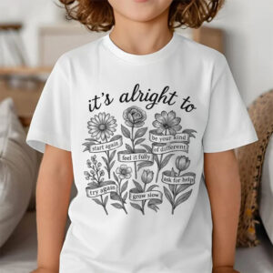 It’s Alright To Mental Health Shirt 2