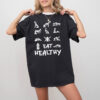Healthy Eating, Dirty Jokes For Adults Shirt