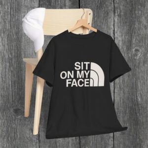 Sit On My Face Bold Meme Tee 2
