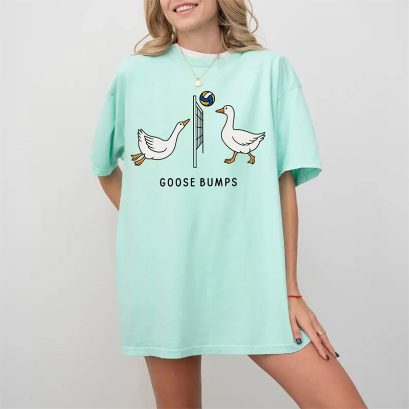 Goose Bumps Funny Volleyball Team Comfort Colors Shirt Goose Bumps Funny Volleyball Team Comfort Colors Shirt