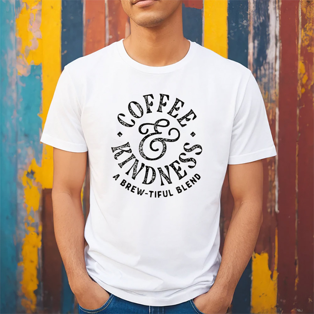 Coffee And Kindness Happy National Coffee Day Shirt Coffee And Kindness Happy National Coffee Day Shirt