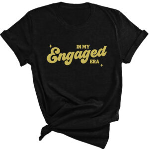 In my engaged era, taylor swift concert T shirt 2