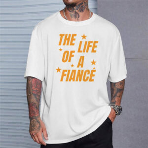 The Life of a Fiance, Taylor Swift Engaged Travis Kelce Shirt 2