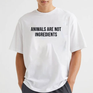 Animals Are Not Ingredients World Vegetarian Day Shirt 1