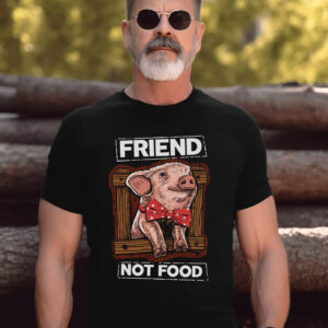 Friend Not Food Cute Pig Happy Vegan Day Shirt 2