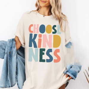Back To School Teacher, Choose Kindness Shirt Back To School Teacher, Choose Kindness Shirt