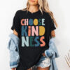 Back To School Teacher, Choose Kindness Shirt