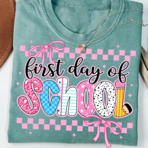 First Day Of School, Back To School Comfort Colors Shirt 2