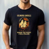 Gilmore Ghouls Where You Haunt I Will Follow Shirt