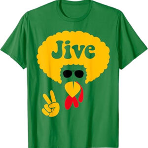 Cute Girls Jive Turkey Thanksgiving Shirt Cute Girls Jive Turkey Thanksgiving Shirt