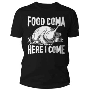 Funny Food Coma, Joke Tryptophan Turkey Day Shirt Funny Food Coma, Joke Tryptophan Turkey Day Shirt