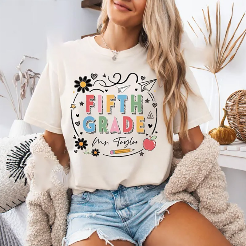 Custom Fifth Grade Teacher Back To School Tee Custom Fifth Grade Teacher Back To School Tee