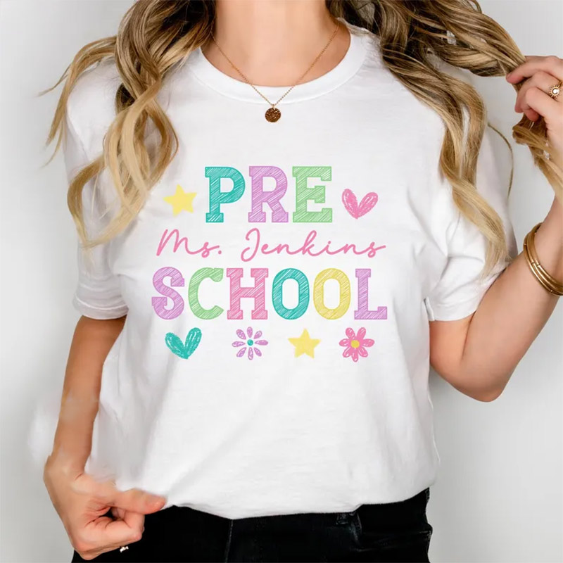 Personalized Preschool Teacher Cute Back To School Tee Personalized Preschool Teacher Cute Back To School Tee