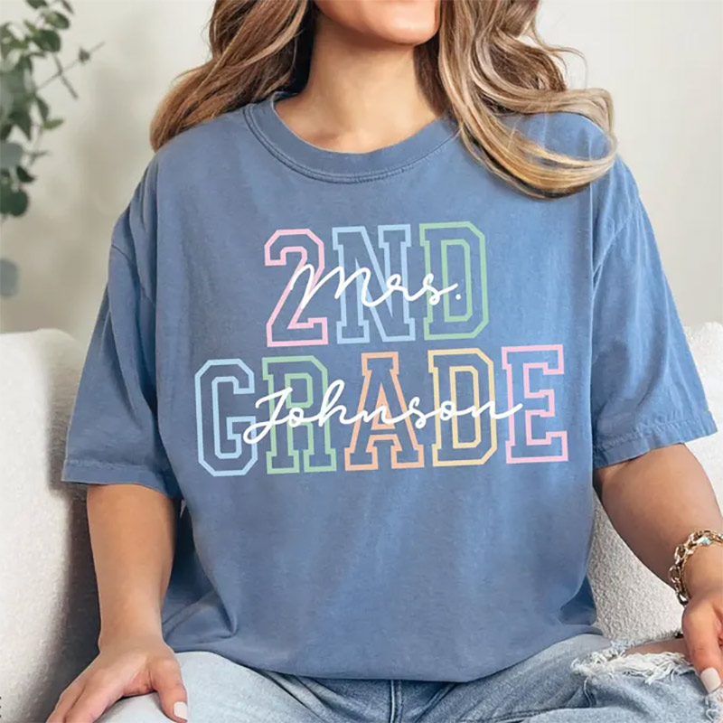 Personalized Second Grade Teacher Name, Back To School Comfort Colors Tee Personalized Second Grade Teacher Name, Back To School Comfort Colors Tee