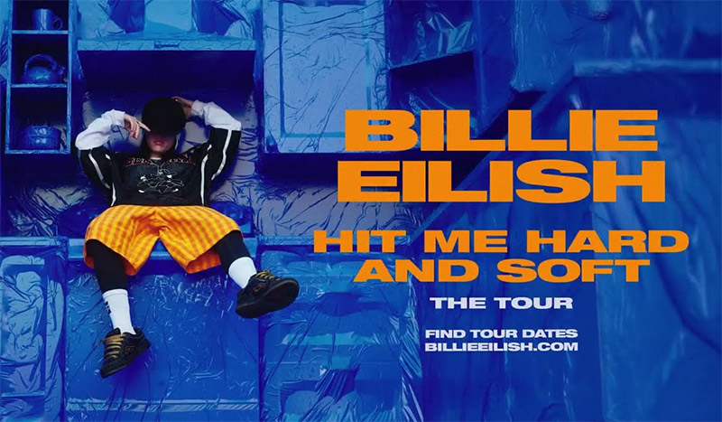 Billie Eilish –Hit Me Hard and Soft Tour