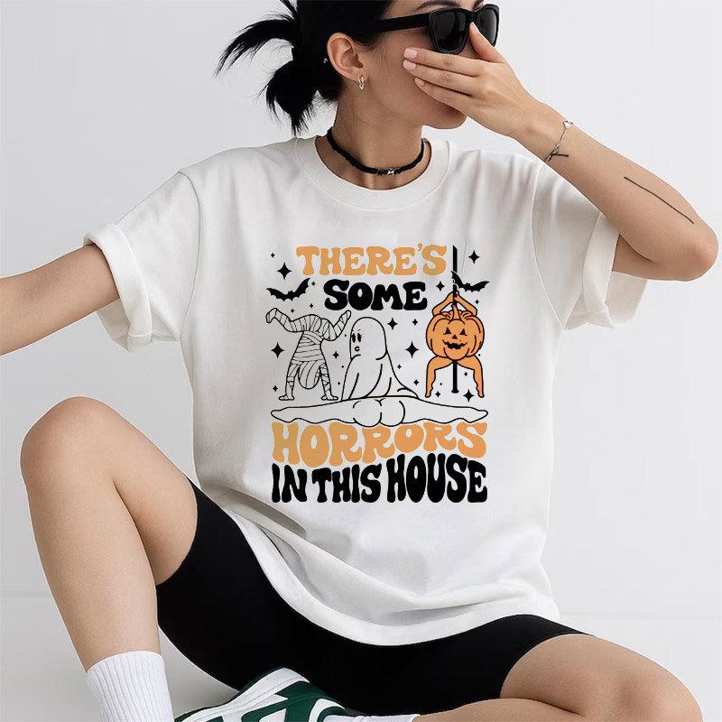 There's Some Horrors In This House Shirt There's Some Horrors In This House Shirt