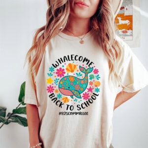 Custom Whalecome Back To School Comfort Colors T shirt 3