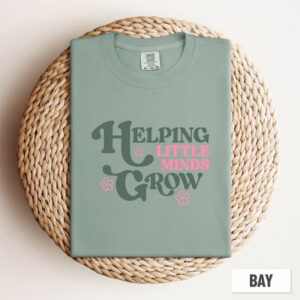 Helping Little Mind Grow, teachers' day Comfort Colors T shirt 2