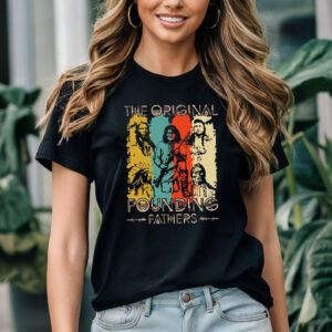 Original Founding Fathers Native American Heritage Tee Original Founding Fathers Native American Heritage Tee