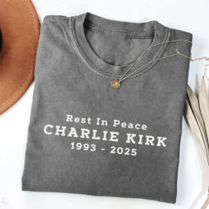 Rest In Peace Charlie Kirk In Memory Of A Patriot Comfort Colors Tee Rest In Peace Charlie Kirk In Memory Of A Patriot Comfort Colors Tee
