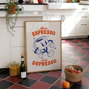 More Espresso Less Depresso Funny Coffee Poster More Espresso Less Depresso Funny Coffee Poster