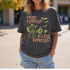 More Espresso Less Depresso Halloween Comfort Colors Tee 1