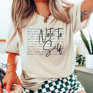 Love Yourself, Note To Self Comfort Colors Tee 1