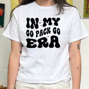 In My Go Pack Go Era T-shirt In My Go Pack Go Era T-shirt
