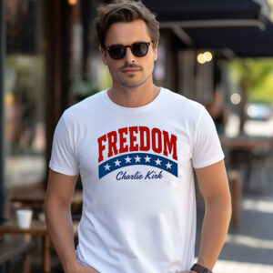 Charlie Kirk Freedom Stars T shirt