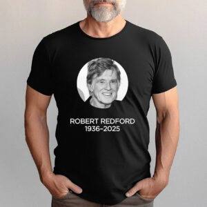 Hollywood golden boy Robert Redford Rip Shirt 1