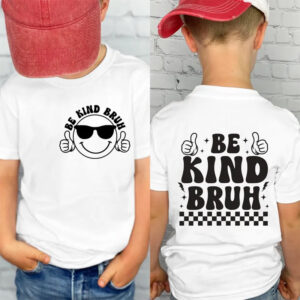 Be Kind Bruh Anti Bullying Month 2 Sided Shirt 3