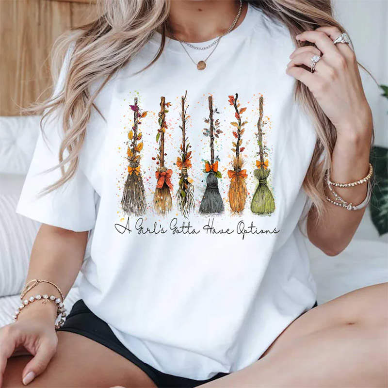 A Girl Gotta Have Options Spooky Season Shirt A Girl Gotta Have Options Spooky Season Shirt