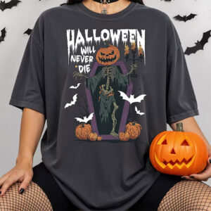 Halloween Will Never Die Horror Pumpkin Comfort Colors Shirt 2