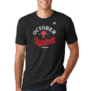 Philadelphia Phillies October Baseball 2025 Shirt