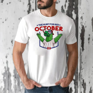 Philadelphia Phillies The Hunt For Red October T-shirt Philadelphia Phillies The Hunt For Red October T-shirt
