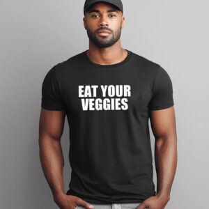 Eat Your Veggies Plant Based T-shirt Eat Your Veggies Plant Based T-shirt