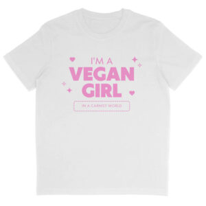 I’m A Vegan Girl In A Carnist World Shirt I’m A Vegan Girl In A Carnist World Shirt