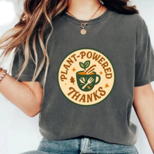 Plant Powered Vegan Thanksgiving Comfort Colors Tee 2
