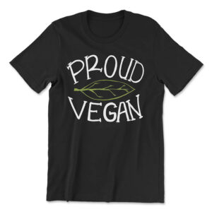 world vegan day, Proud Vegan Shirt 2