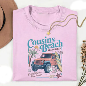 We Will Always Have Summer, Cousins Beach Comfort Colors Tee 1