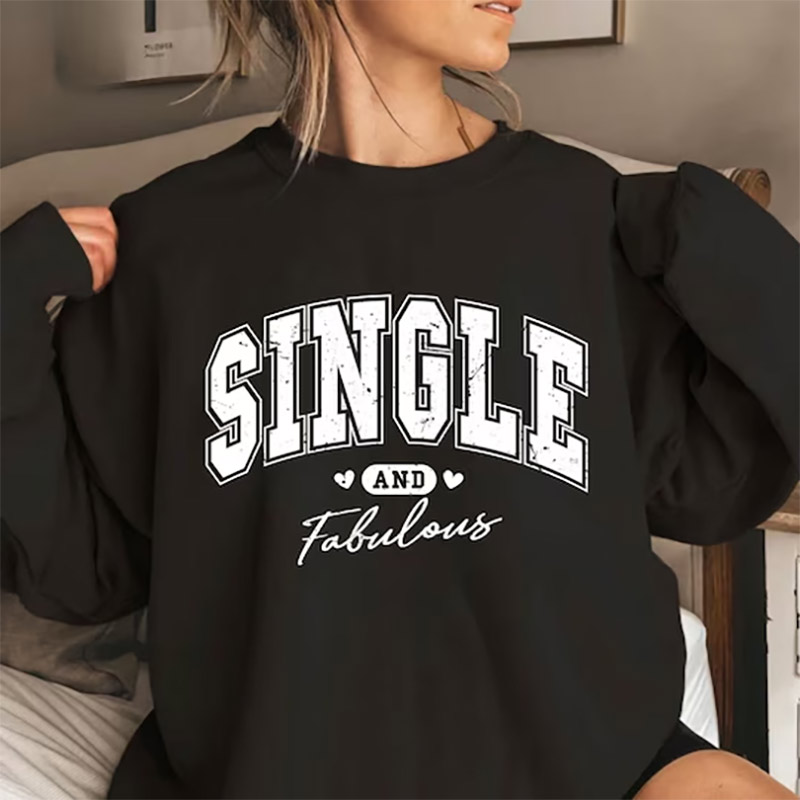 Single And Fabulous Anti Valentine Shirt Single And Fabulous Anti Valentine Shirt