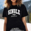Single And Fabulous Anti Valentine Shirt