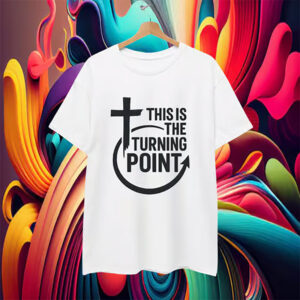 Charlie Kirk This Is The Turning Point Shirt 2